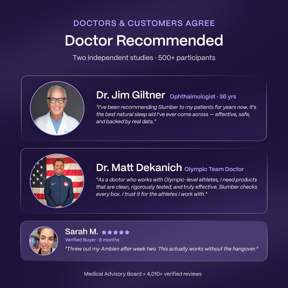 Doctor recommended: quotes from Dr. Jim Giltner and Dr. Matt Dekanich endorsing Slumber